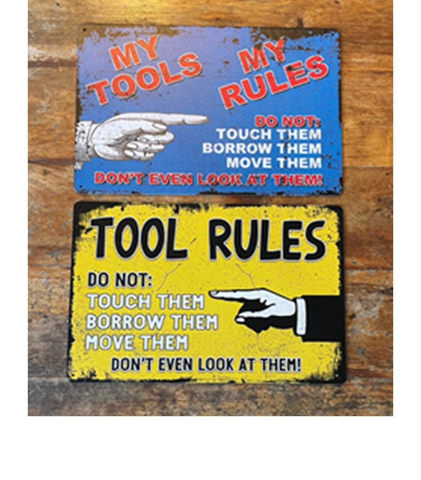 P153 Tool Rules Metal Sign