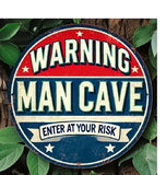 P69 Vintage Man Cave Warning Metal Sign