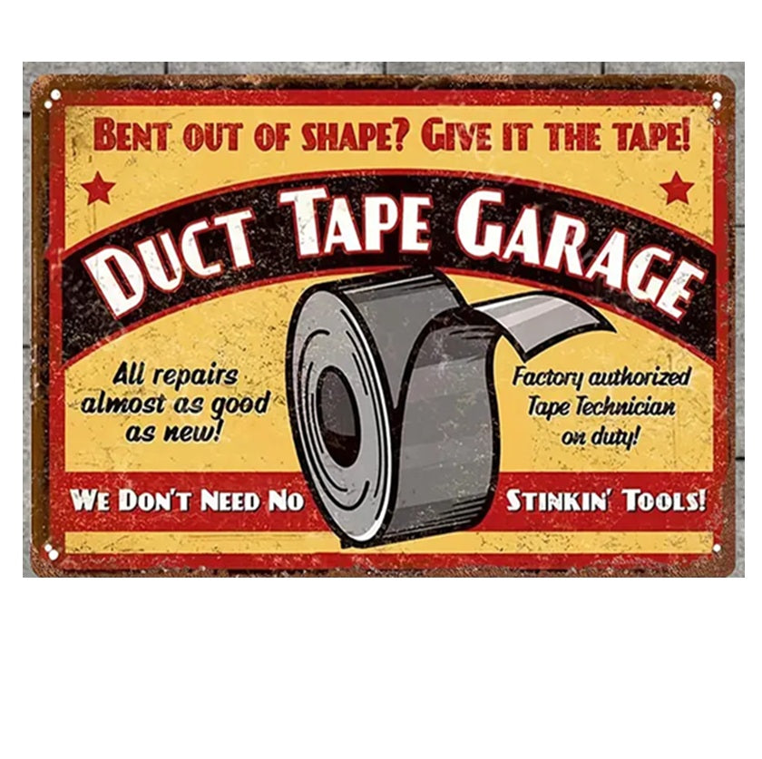 P89 Vintage Duct Tape Metal Sign